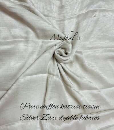 Pure Chiffon Katrise Tissue Silver Zari Dyable Fabrics