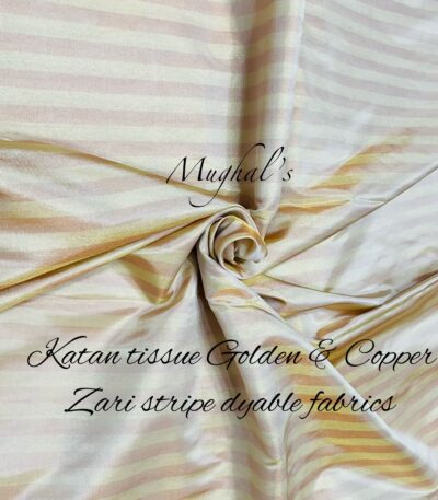 Katan Tissue Golden & Copper Zari Stripe Dyable Fabrics